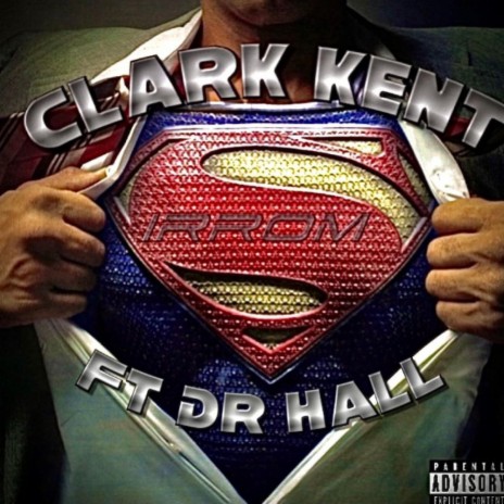 Clark Kent (feat. Dr Hall)