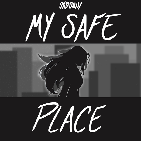 My Safe Place | Boomplay Music