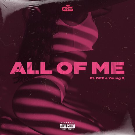 All of Me ft. DEE & Young Biggavel | Boomplay Music