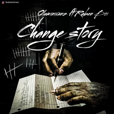 Change story ft. Ruben Boi