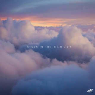 Stuck In The Clouds