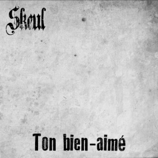 Ton bien-aimé