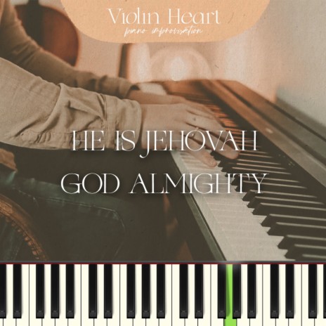 He Is Jehovah God Almighty | Boomplay Music