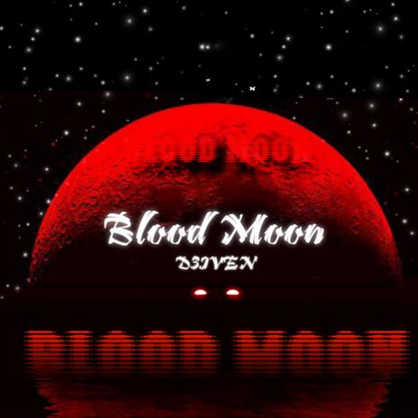 BloodMoon | Boomplay Music