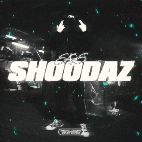 Shoodaz | Boomplay Music