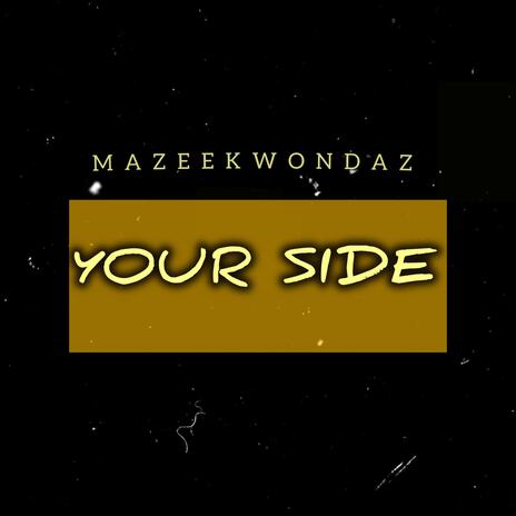 Your side | Boomplay Music