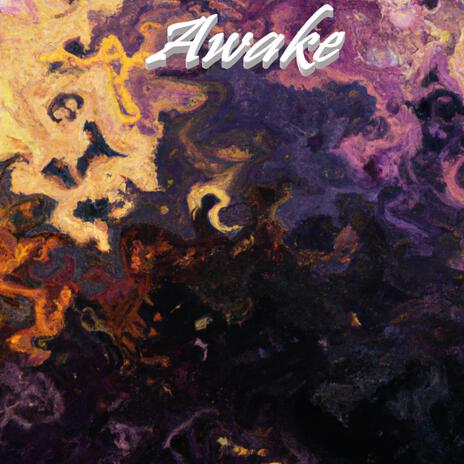 Awake | Boomplay Music