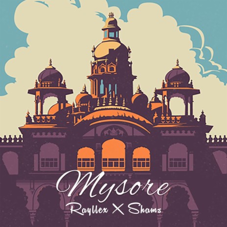 Mysore ft. Rallex