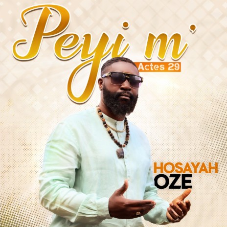 Peyi M' (Actes 29) | Boomplay Music