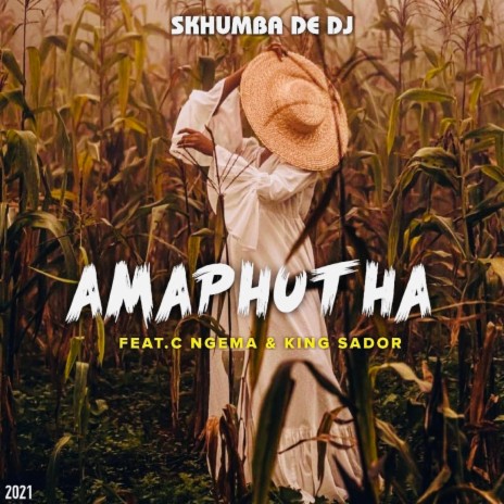 Amaphutha (feat. C Ngema & King Sador) | Boomplay Music
