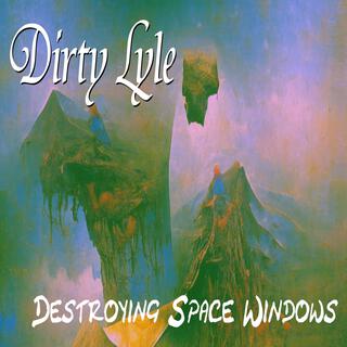 Destroying Space Windows