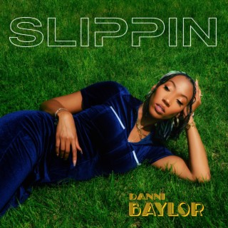 Slippin lyrics | Boomplay Music