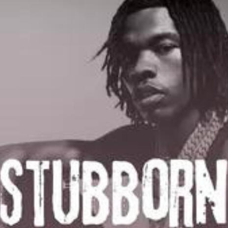 Lil Baby Type Beat (Stubborn) | Boomplay Music