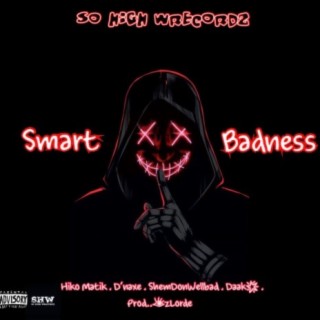 Smart Badness (Work Instrumental)