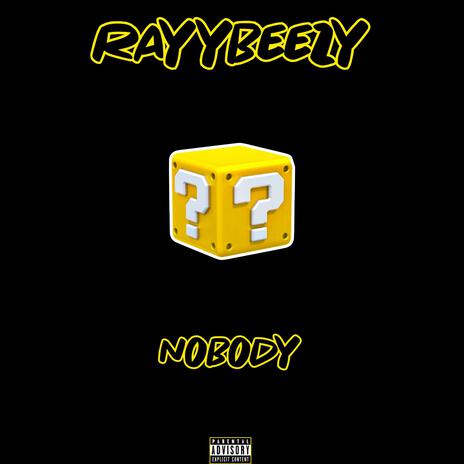 Nobody | Boomplay Music