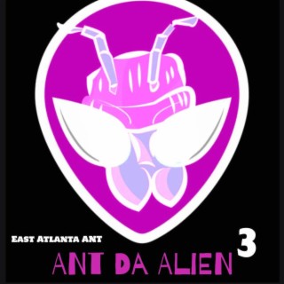 ANT Da Alien 3