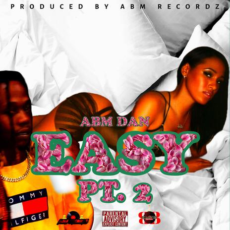 Easy, Pt.2 | Boomplay Music