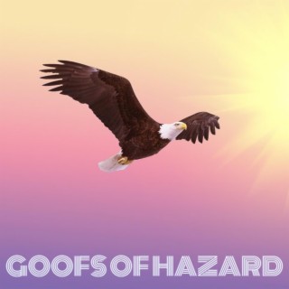 Goofs of Hazard (10th Anniversary Edition)