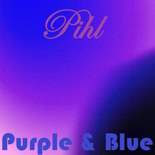 Purple & Blue