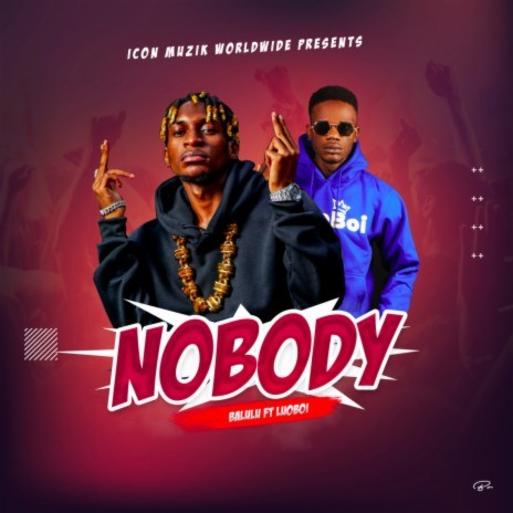 Nobody (feat. Luo Boi) | Boomplay Music