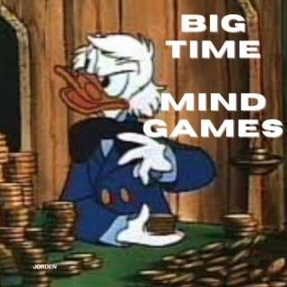 Big Time/Mind Games