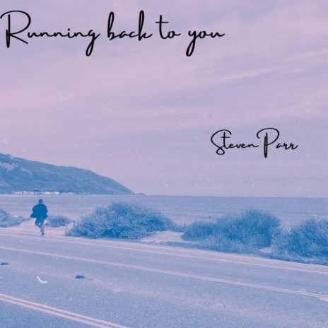 Running back to you | Boomplay Music