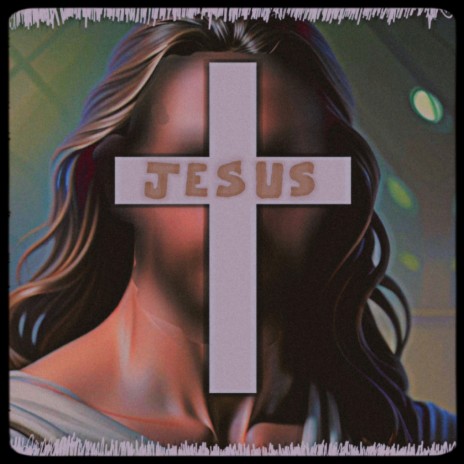 JESUS | Boomplay Music