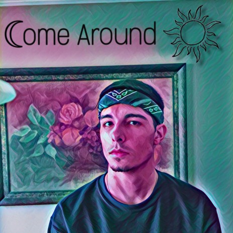 Come Around (feat. JackSun & Nate B) | Boomplay Music