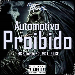 Automotivo Proibido