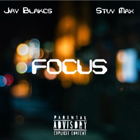 Focus ft. Stvy Max