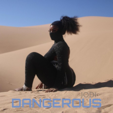 Dangerous | Boomplay Music