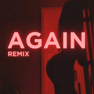 Again (Remix)