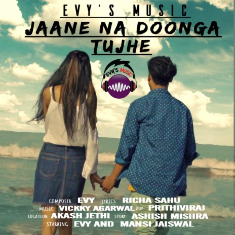 Jaane Na Doonga Tujhe (EVY) | Boomplay Music
