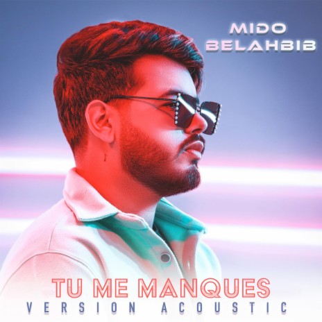 Tu Me Manques (Version Acoustic) | Boomplay Music