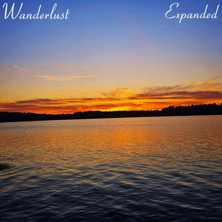 Wanderlust (Expanded)