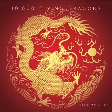 10,000 Flying Dragons | Boomplay Music