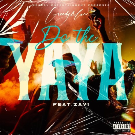 Do the Yaya (feat. Zavi) | Boomplay Music