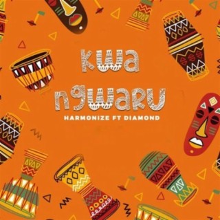 Kwangwaru feat. Diamond Platnumz