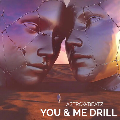 You & Me Drill | Boomplay Music