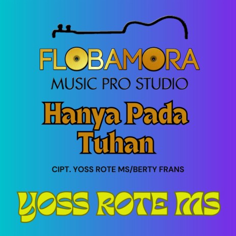 Hanya Pada Tuhan | Boomplay Music