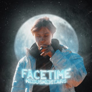 FaceTime lyrics | Boomplay Music