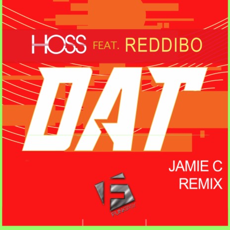 DAT (Jamie C Radio Edit) ft. Reddibo | Boomplay Music