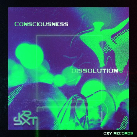 Consciousness Dissolution | Boomplay Music