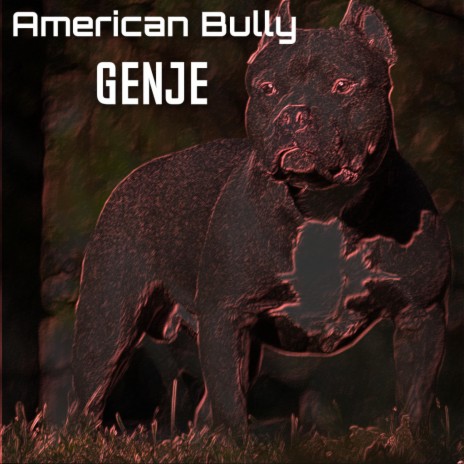 American Bully | Boomplay Music