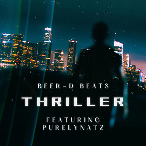 Thriller ft. PurelyNatz | Boomplay Music