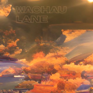 Wachau Lane lyrics | Boomplay Music