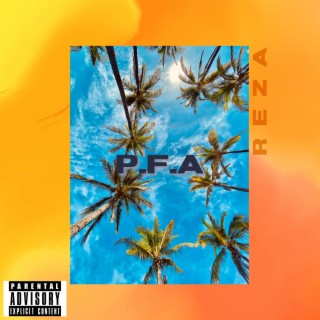 P.F.A lyrics | Boomplay Music