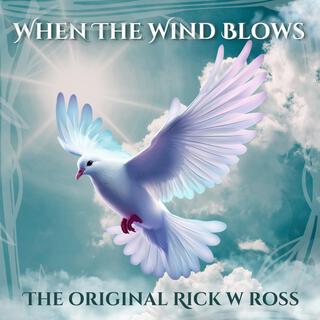 WHEN THE WIND BLOWS