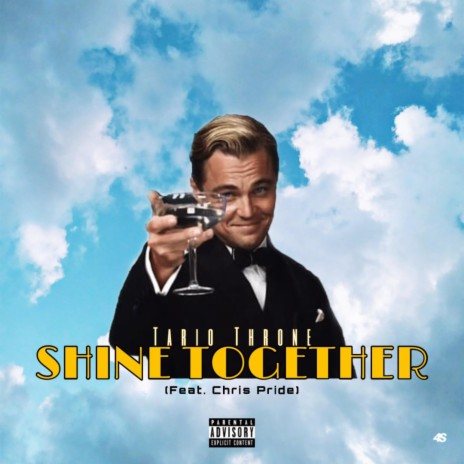 Shine Together (feat. Chris Pride) | Boomplay Music