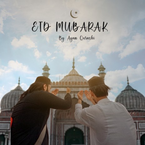 Eid Mubarak | Boomplay Music